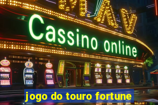 jogo do touro fortune